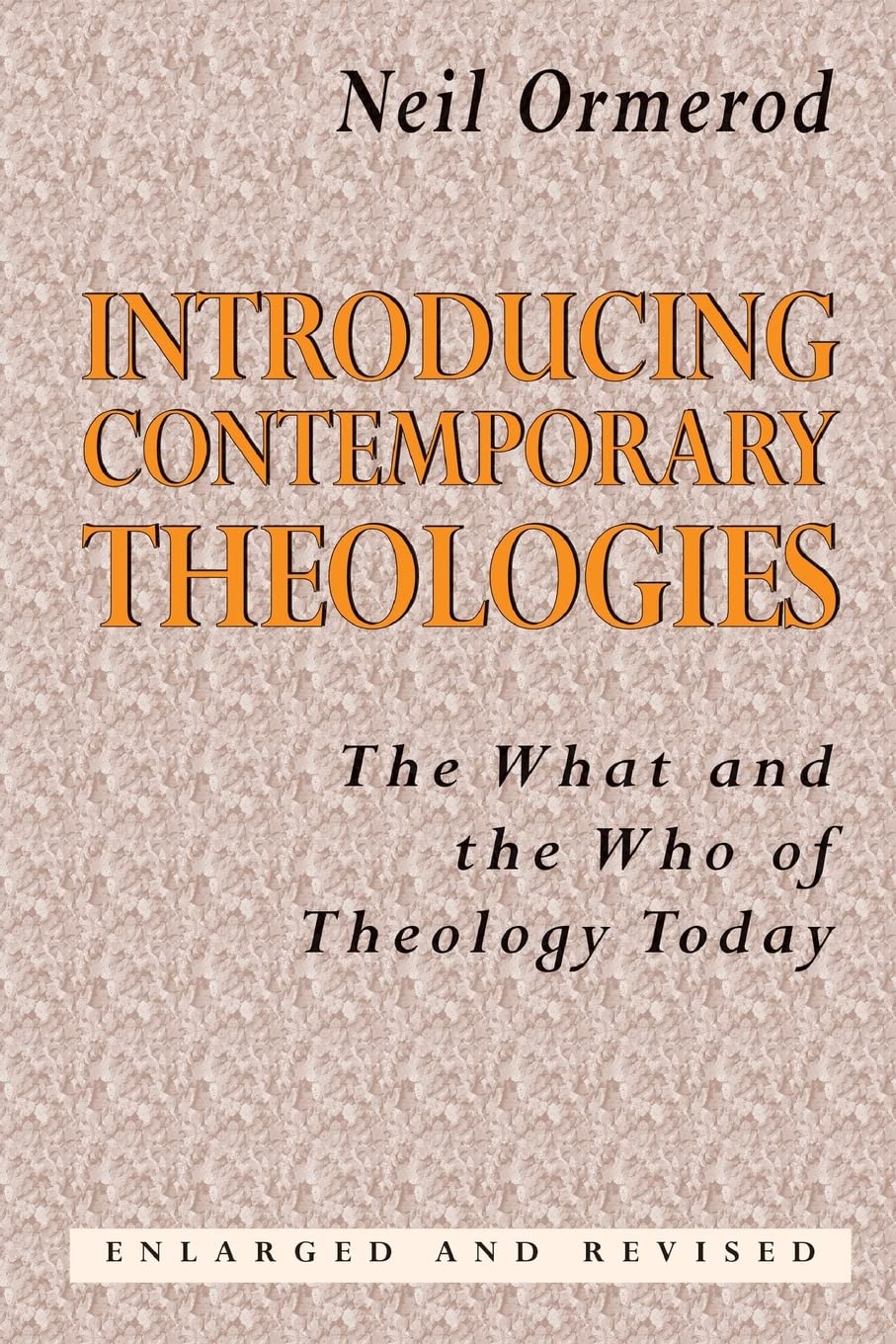 Contemporary Theologies: Exploring the What and Who of Modern Theology - Perfect for Seminary Students, Theology Scholars & Book Clubs