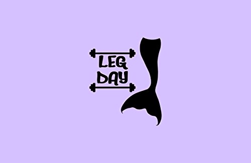 Mermaid Leg Day
