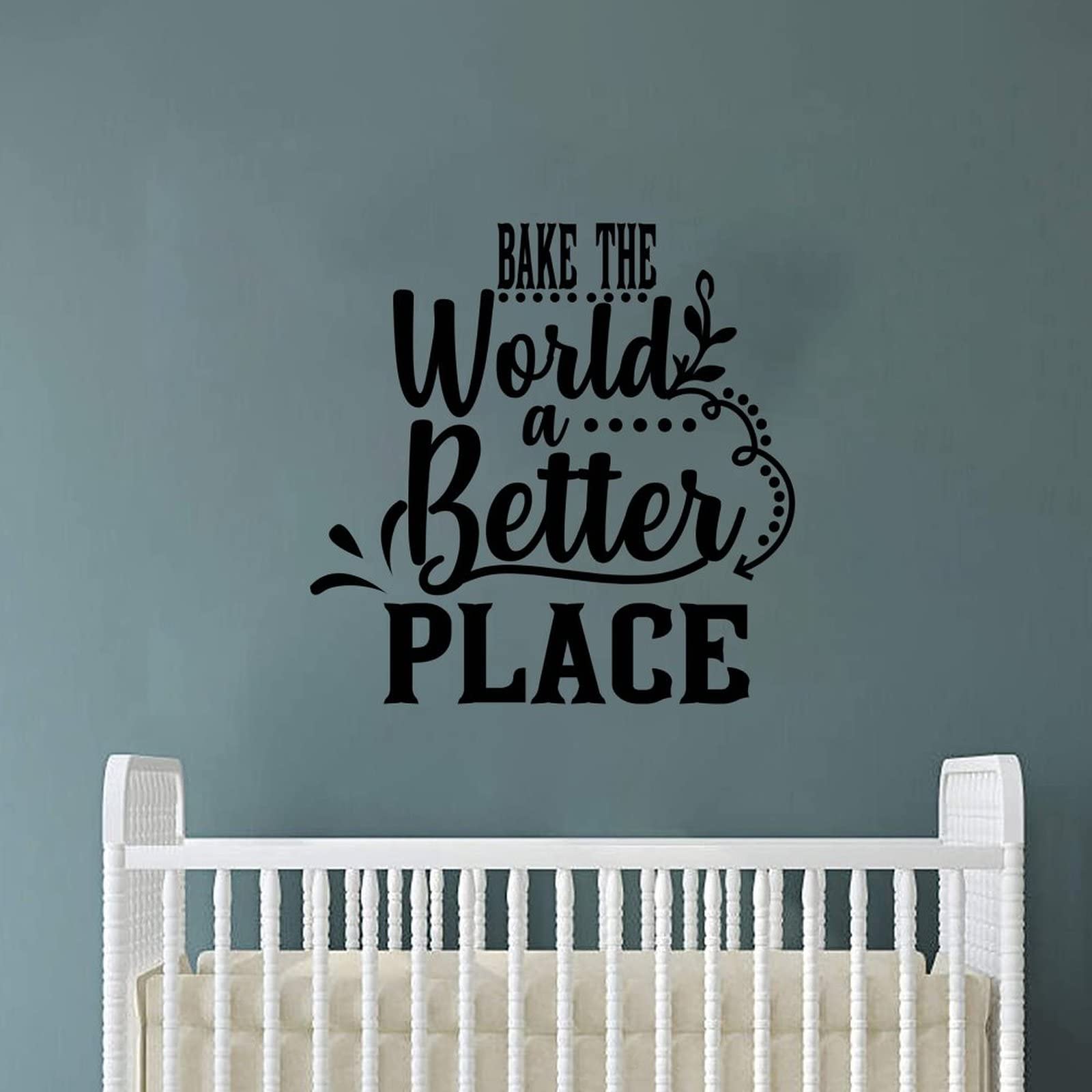 Bake The World A Better Place Wall Decals - 22 Inch Inspirational & Motivational Vinyl Stickers for Bedroom, Living Room, Kitchen Decor - Perfect for Home, Office & Dorm Room Wall Art