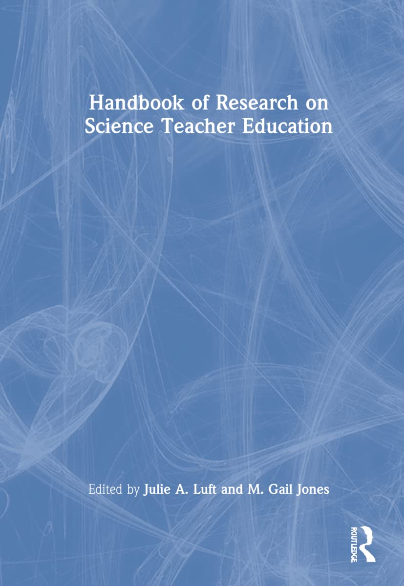 Science Teacher Education Research Handbook for Classroom Success
