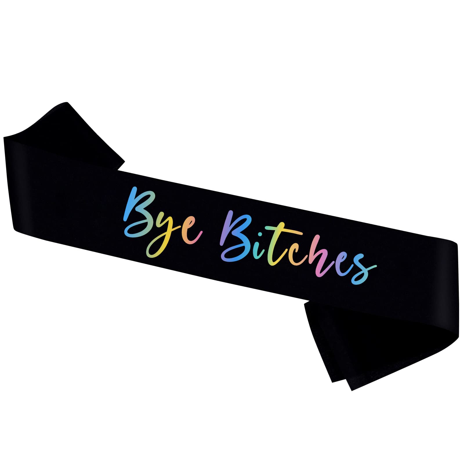 Funny Goodbye Bitches Sash for Wedding, Engagement & Bachelorette Parties - Bye Bitches Going Away Party Decorations - Perfect for Bridal Showers, Girls' Night Out & Themed Celebrations