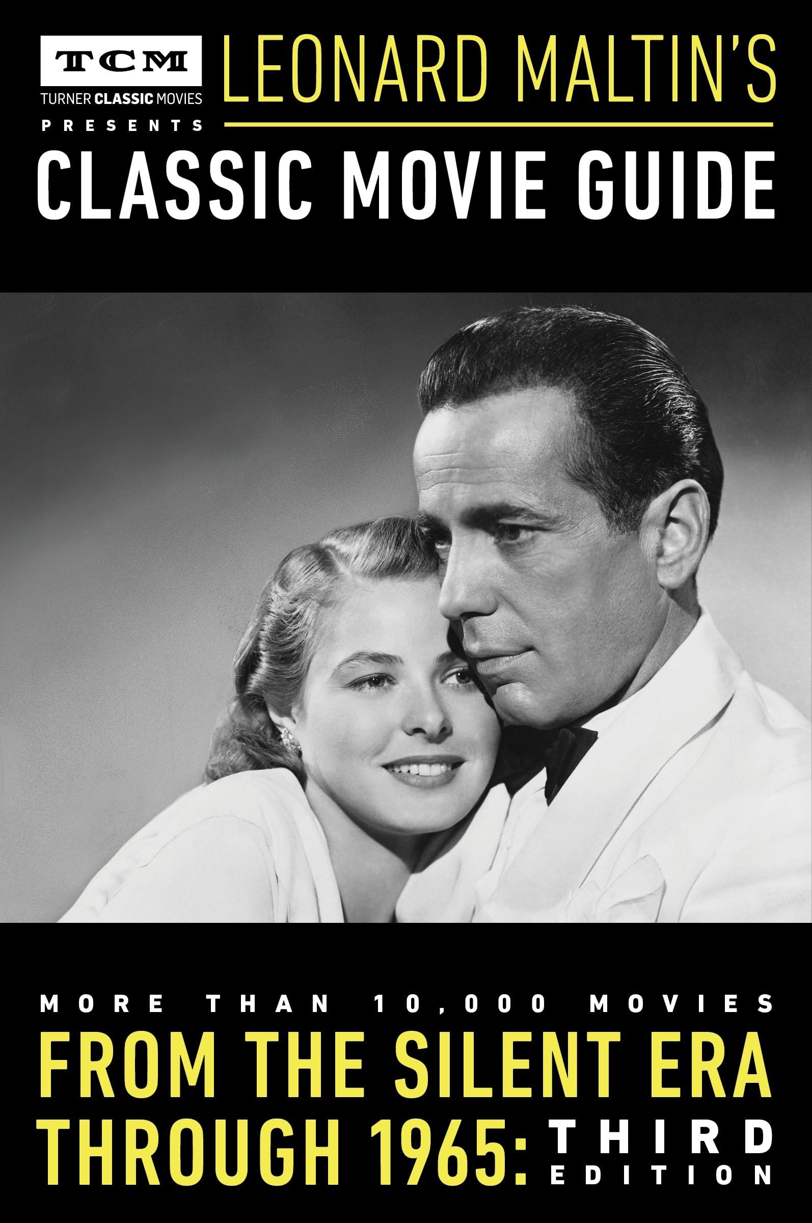Turner Classic Movies Leonard Maltin's Classic Movie Guide 3rd Edition: Silent Films to 1965 | Film History Reference Book for Movie Buffs & Collectors
