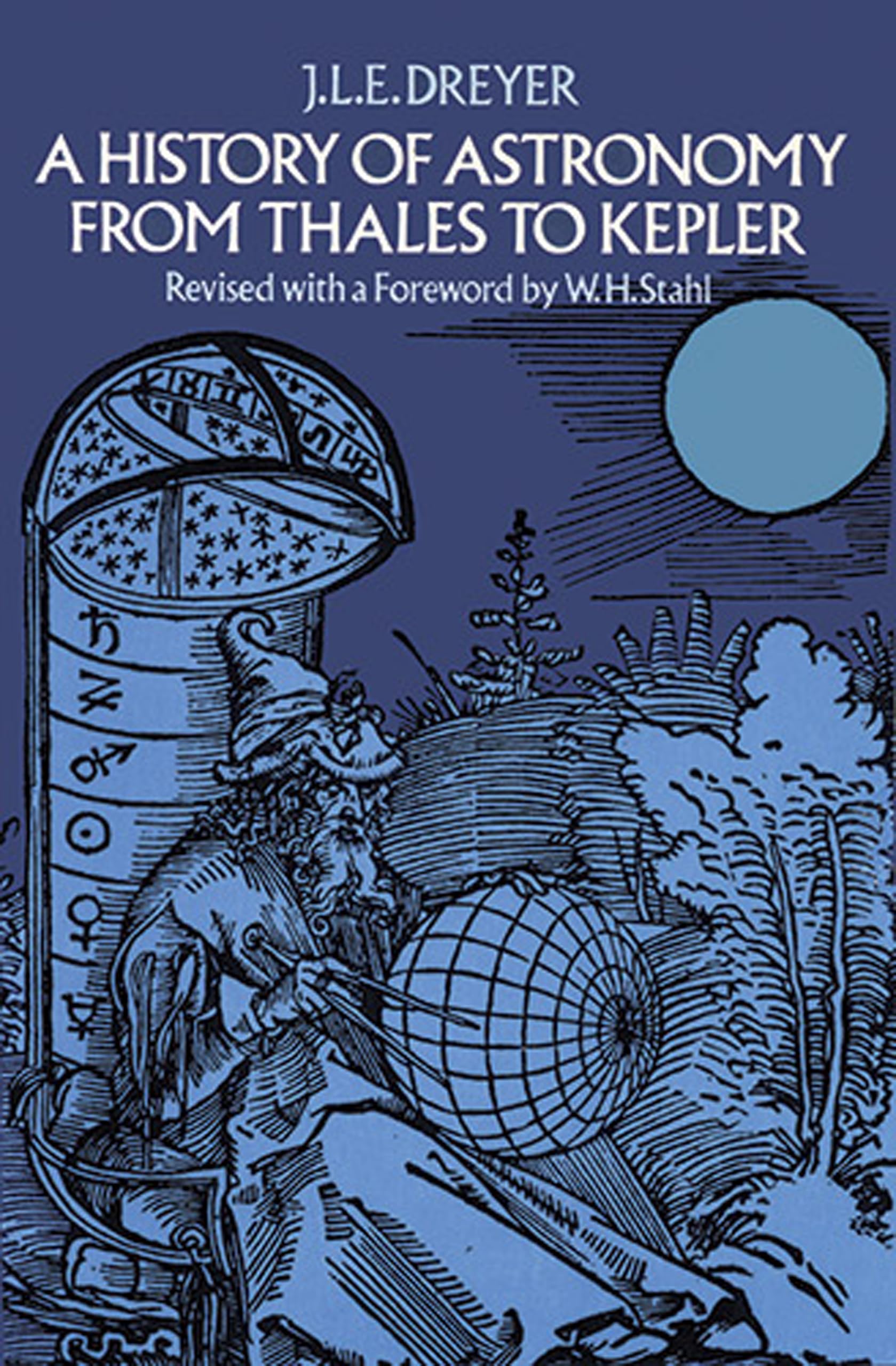 A History of Astronomy from Thales to Kepler - Dover Books on Astronomy | Ancient to Renaissance Astronomy Guide for Students & Enthusiasts | Perfect for Classroom Learning & Personal Study