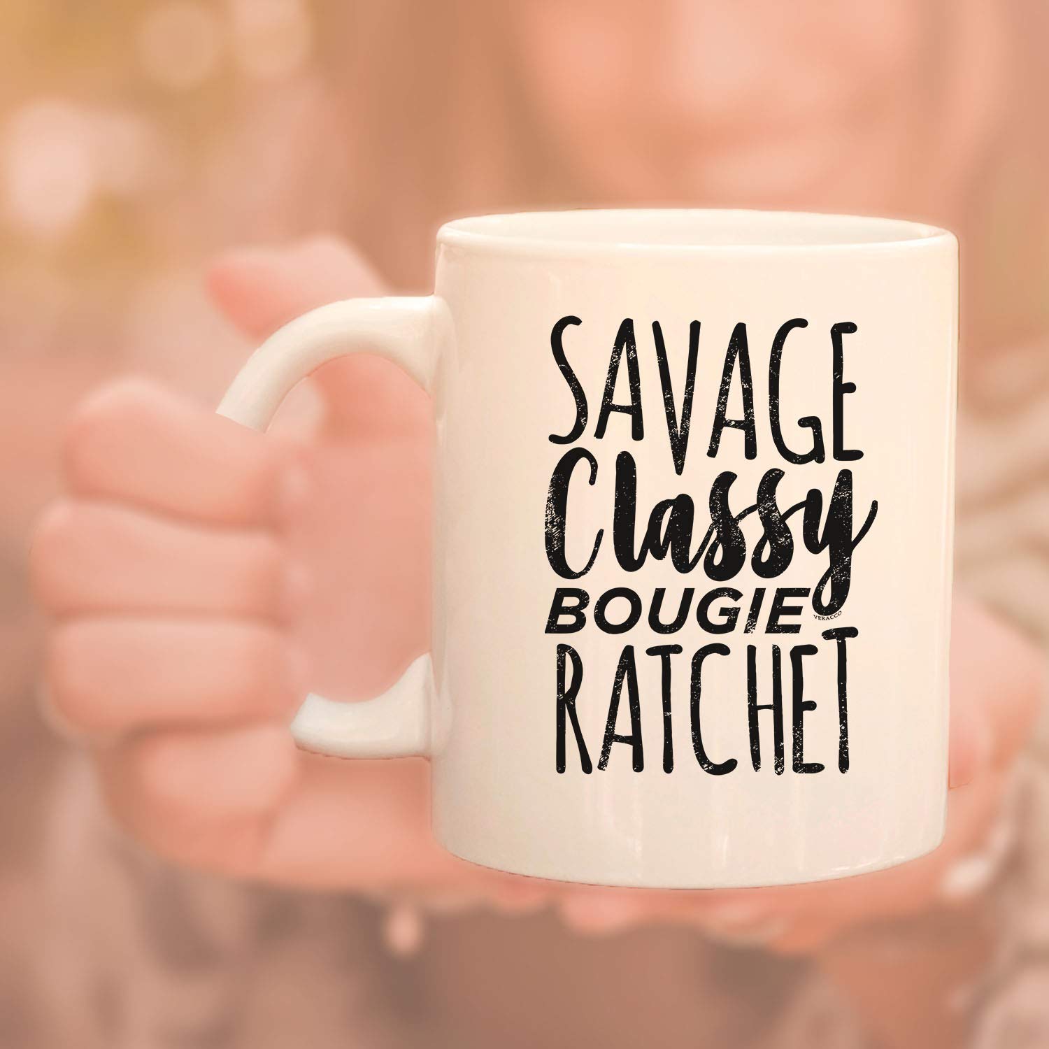 Veracco Funny Ceramic Coffee Mug - Savage Classy Bougie Ratchet Design - Perfect Gift for Coffee Lovers, Bachelor Party Favors & Office Humor (White, 15oz) - Great for Home, Office & Gag Gifts