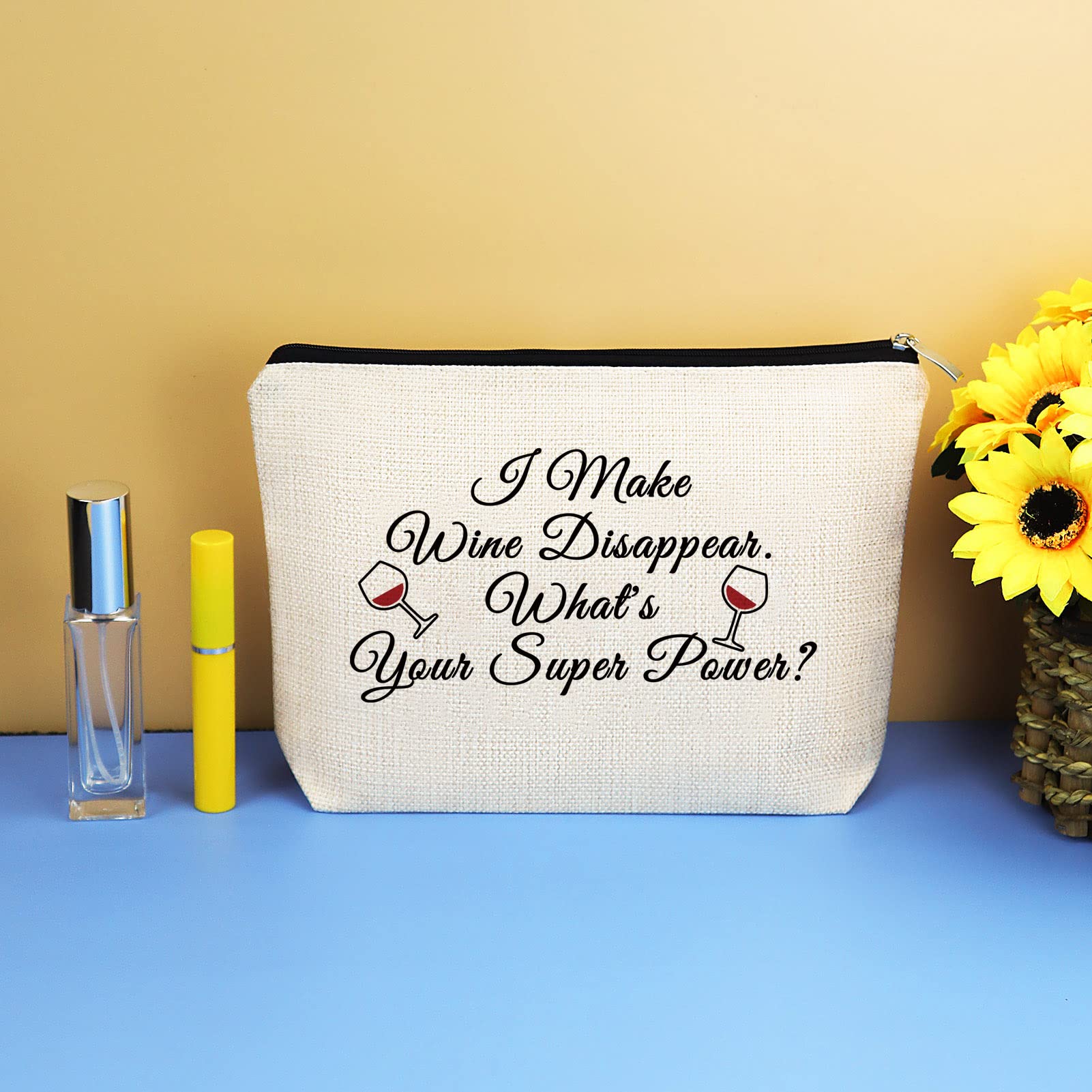 Funny Wine Lover Makeup Bag - Best Gift for Women, Coworkers, Friends & Family (Mom, Wife, Sister, Daughter) - Cosmetic Travel Pouch for Christmas, Birthday & Special Occasions - Perfect for Wine Tasting, Girls Trips & Spa Days