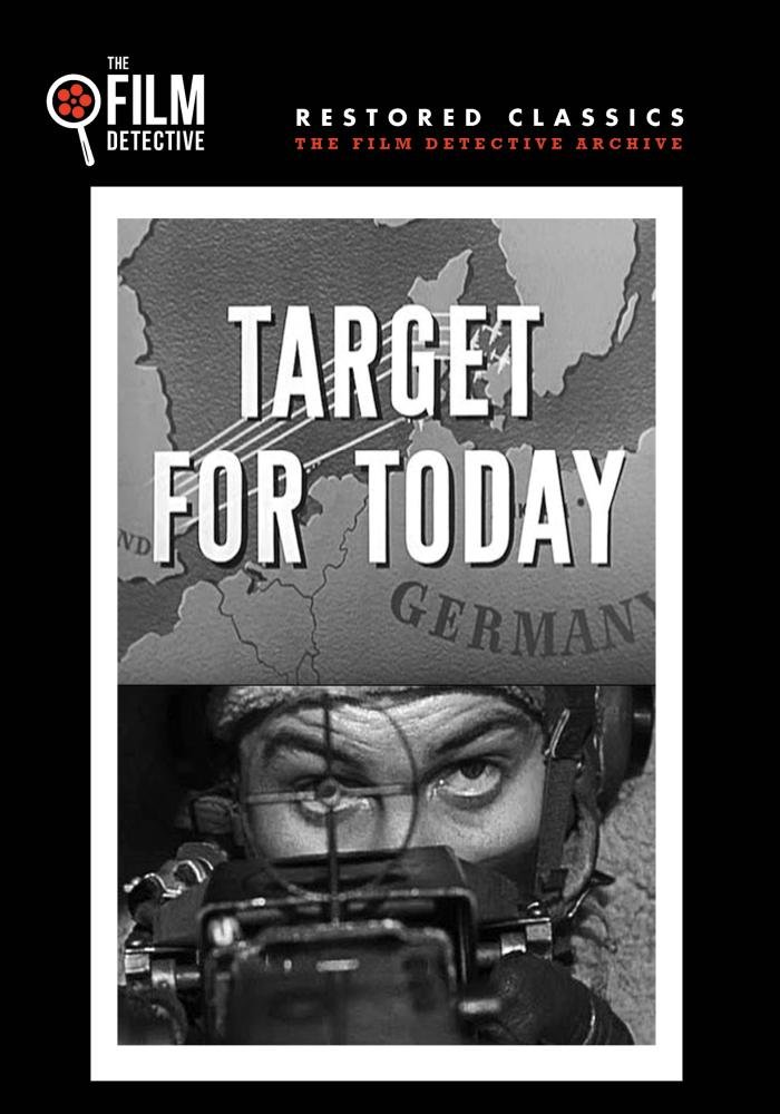 Target for Today (The Film Detective Restored Version) - WWII Documentary Film | Historical Military Footage | Perfect for History Buffs & Educators