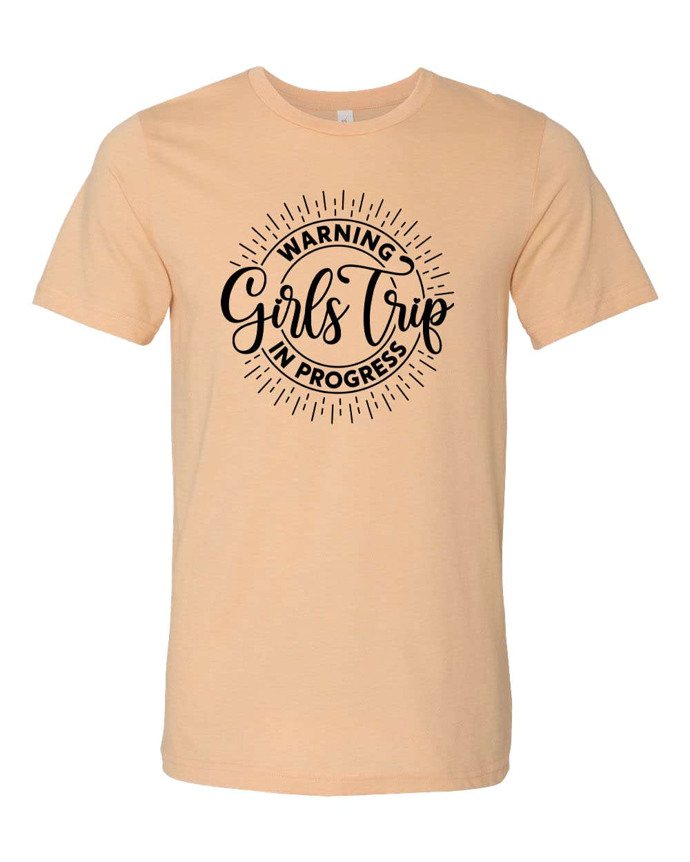 Warning Girls Trip in Progress T-Shirt - Fun Travel Crew Tee for Best Friends Vacation - Perfect for Bachelorette Parties, Girls Getaways & Memory Making Trips