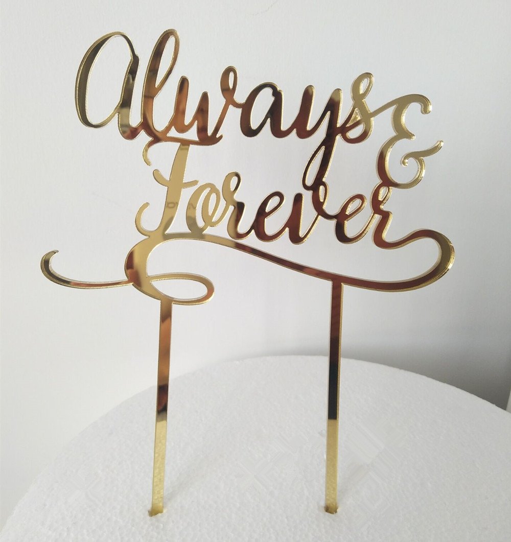 Premium Always And Forever Acrylic Cake Topper - Elegant Wedding & Bridal Shower Decoration for Cakes by RUIXUAN | Perfect for Anniversary, Engagement & Romantic Celebrations