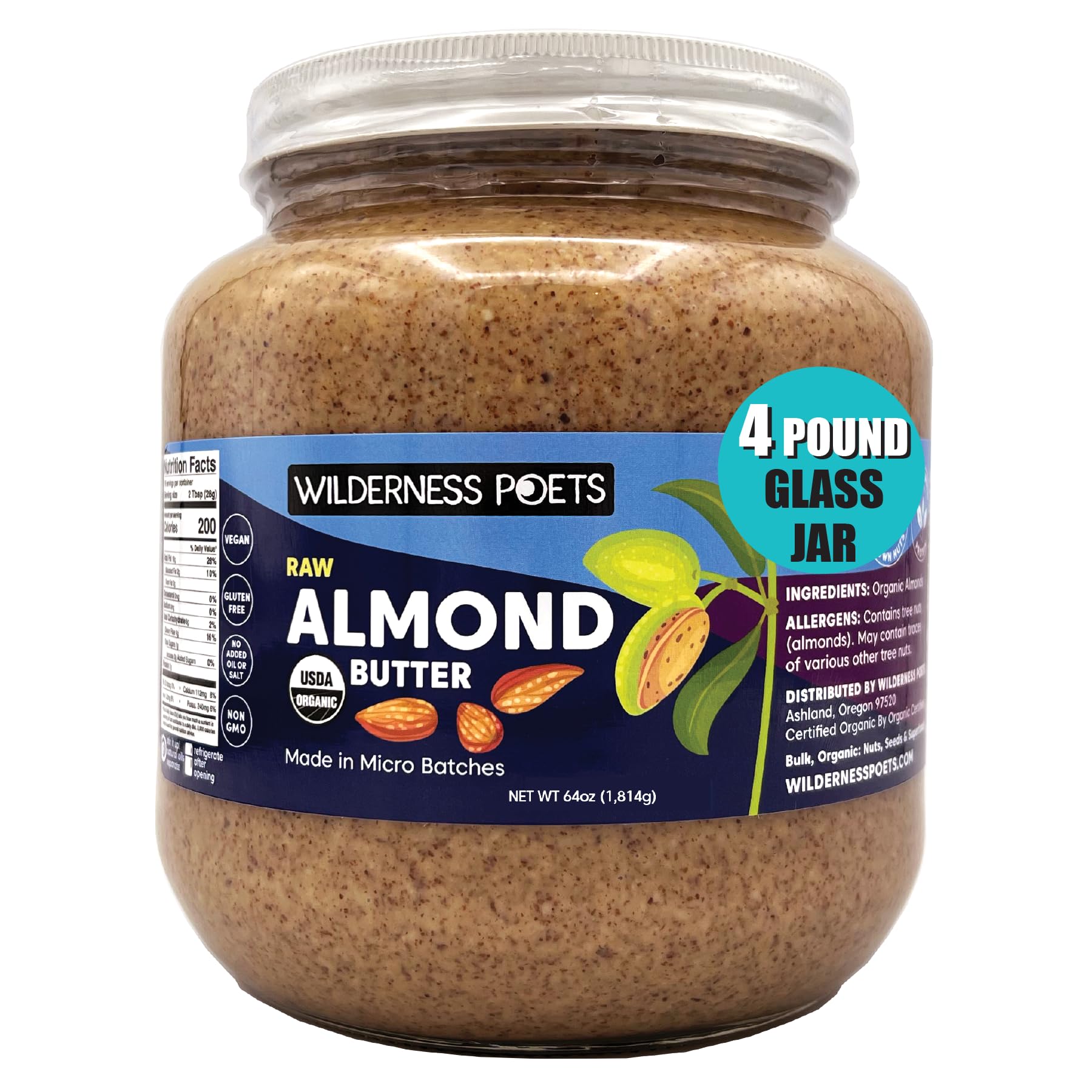 Organic Raw Almond Butter by Wilderness Poets - 4 Pound Jar | Vegan, Gluten Free, Non-GMO, No Salt Added, No Sugar | Perfect for Smoothies, Baking & Healthy Snacks