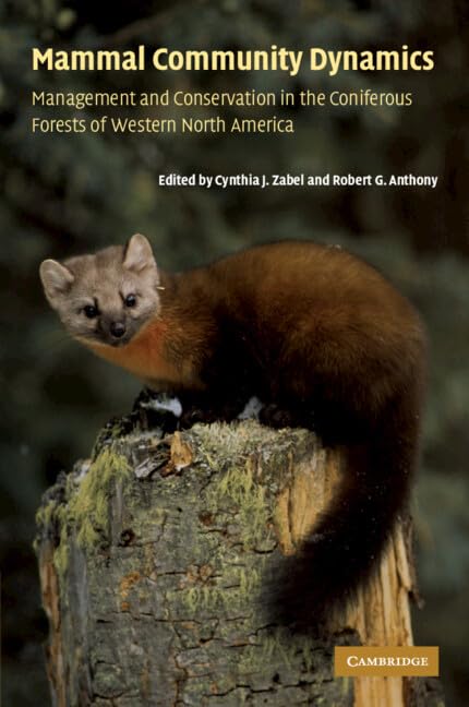 Mammal Community Dynamics: Management and Conservation in North American Coniferous Forests | Wildlife Ecology & Habitat Protection Guide for Researchers