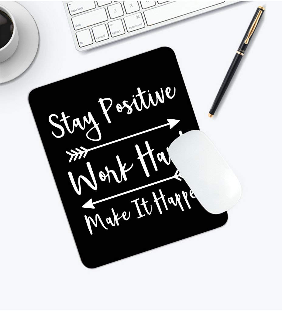 Custom Inspirational Gaming Mouse Pad - Stay Positive Work Hard Motivational Quote on Black Background | Perfect for Gamers, Office & Home Workspace