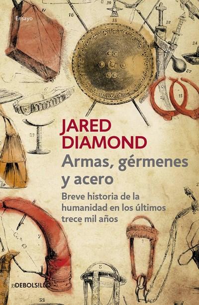 Guns, Germs, and Steel: The Fates of Human Societies by Jared Diamond - History Book on Civilization Development | Perfect for Students, Educators & History Enthusiasts
