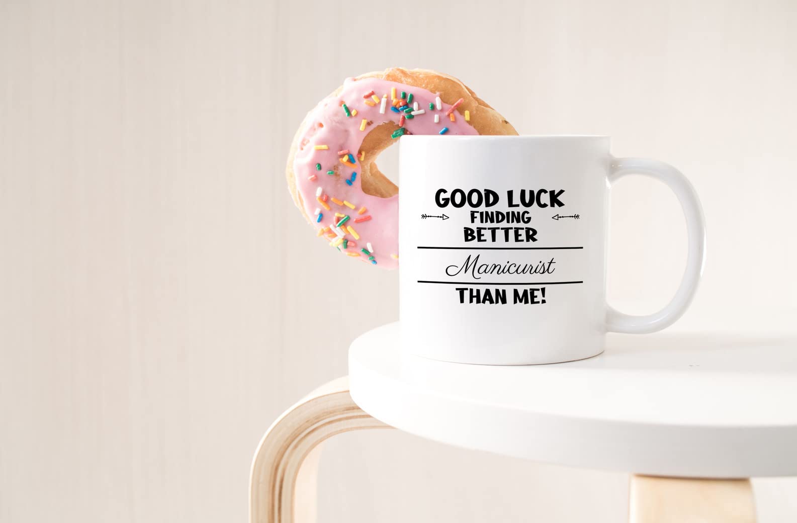 Funny Manicurist Coffee Mug - Best Gift for Birthday or Christmas - 'Good Luck Finding a Better Manicurist Than Me!' - Perfect for Nail Techs, Salons & Spa Humor