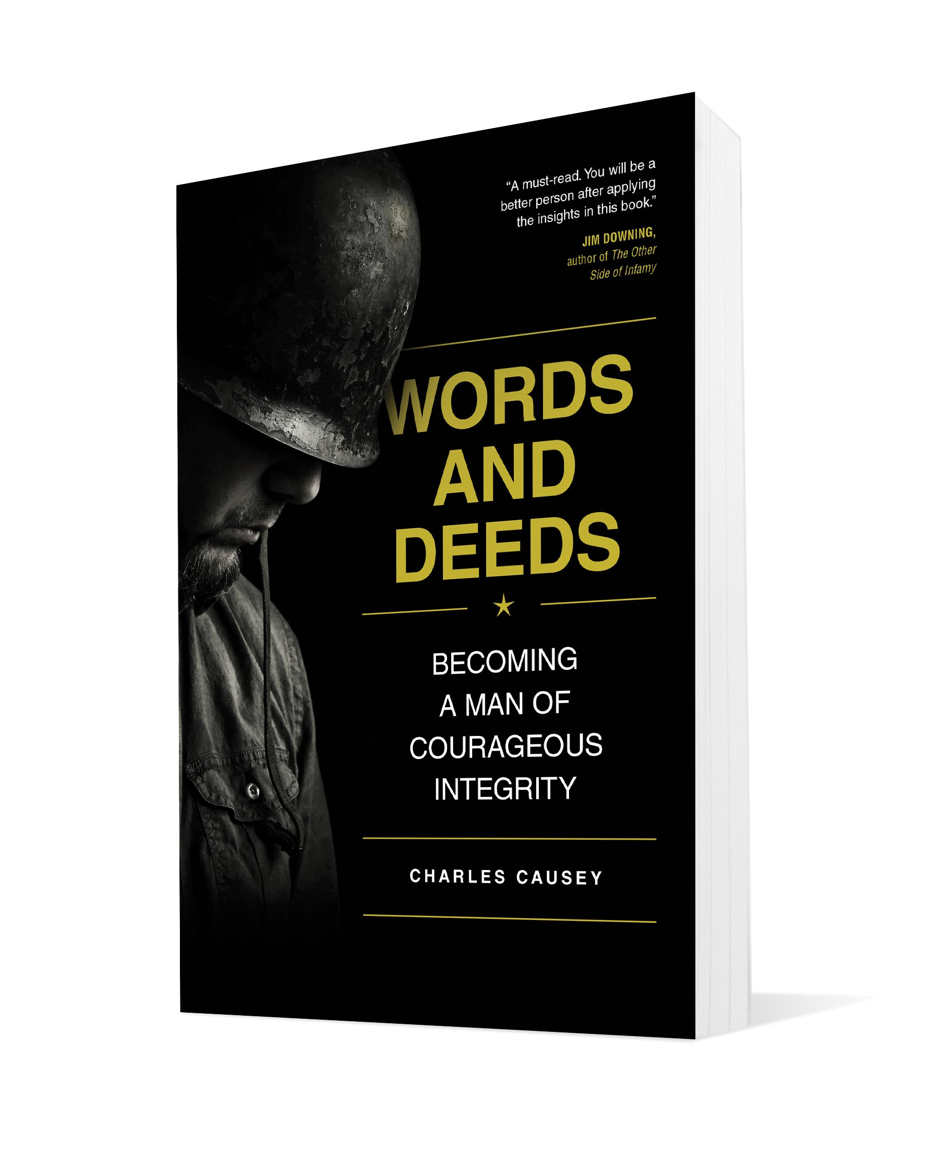 Words and Deeds: Becoming a Man of Courageous Integrity - Inspirational Book for Personal Growth & Leadership Development | Perfect for Men's Self-Improvement, Christian Living & Motivational Reading