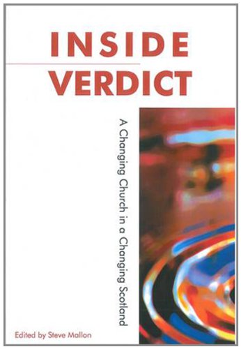 Inside Verdict: The Changing Church in Modern Scotland - Exploring Religious Transformation in Contemporary Scottish Society