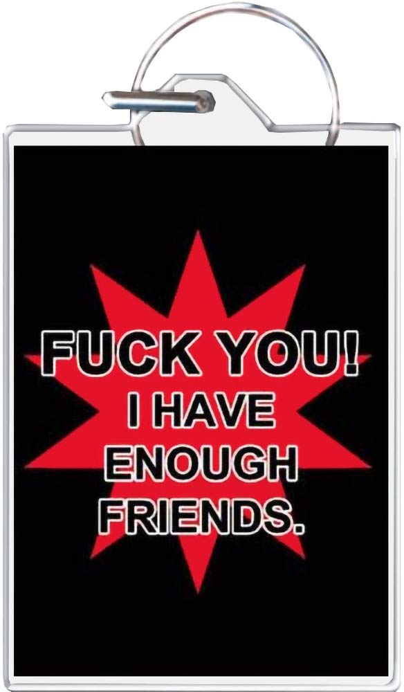 Road Rage Keychain - 'I Have Enough Friends' Funny Car Accessory - Perfect for Car Keys, Gifts & Expressing Sarcastic Humor