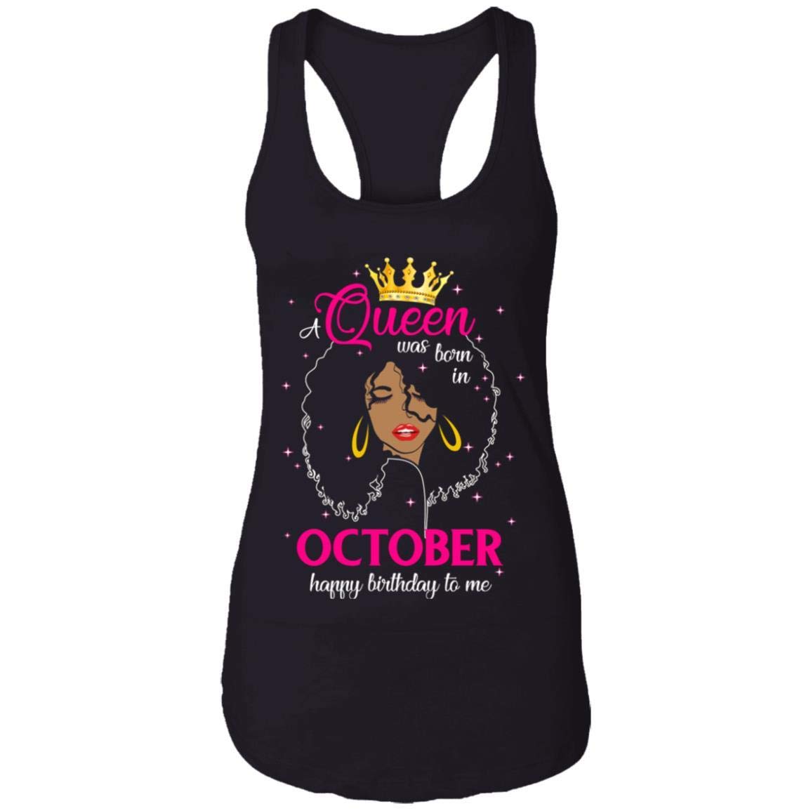 Women's Racerback Tank Top - 'A Queen Was Born in October' Birthday Gift Shirt | Cool & Comfortable for Casual Wear, Parties & Celebrations