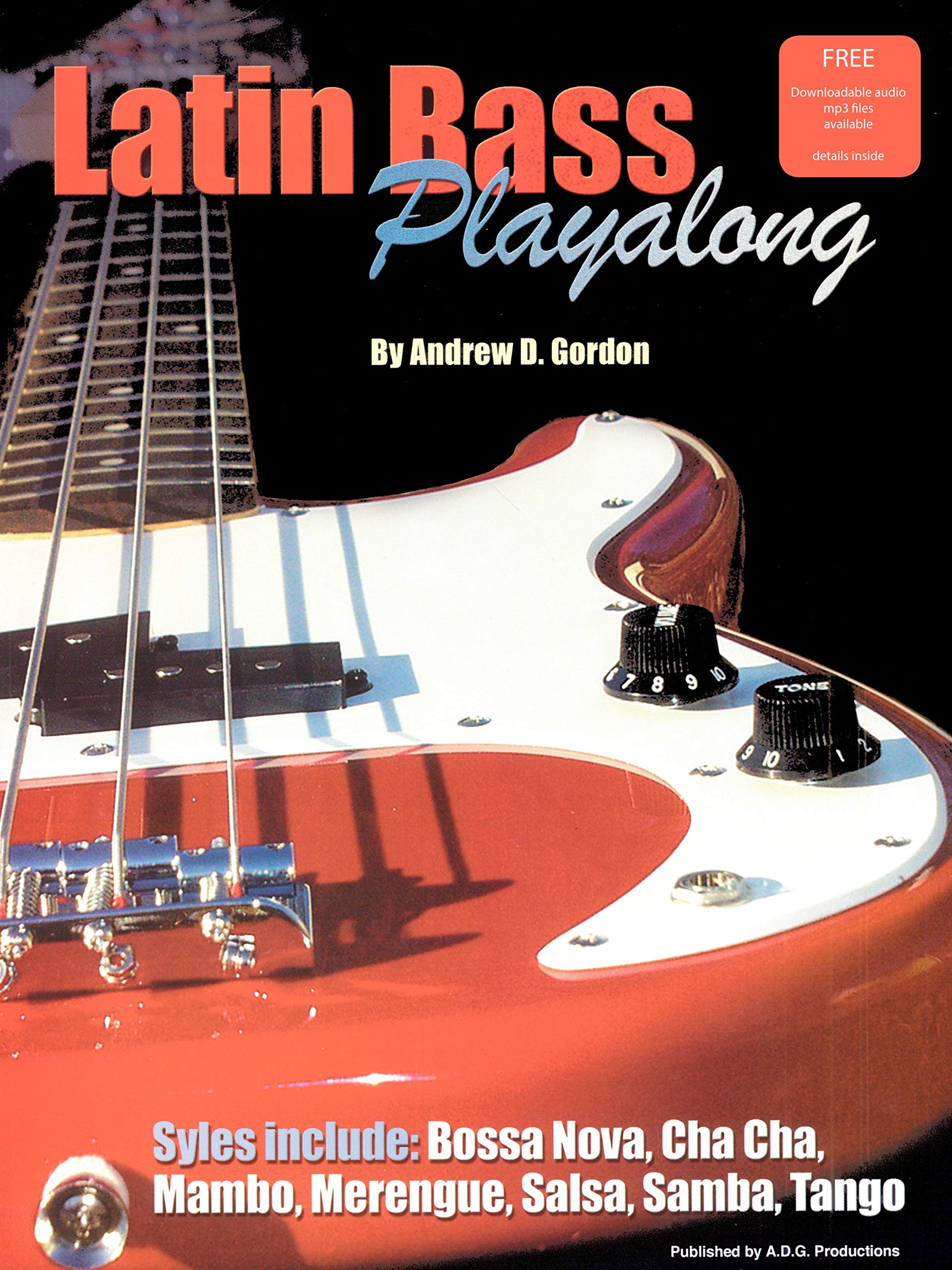 Latin Bass Play-Along Book with Audio Files - Learn Latin Bass Guitar with Interactive Exercises & Music Tracks for Practice, Performances & Jam Sessions