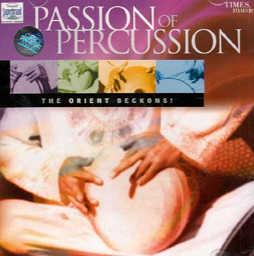 Passion of Percussion: Oriental Music CD - Perfect for World Music Lovers, Yoga Meditation & Cultural Enthusiasts