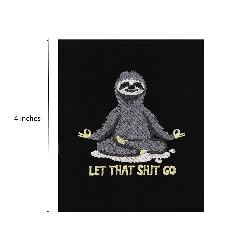 Let That Sht Go Sloth Embroidered Iron On Patches for DIY Clothing, Backpacks & Denim Jackets - Funny Motivational Sew-On Appliques for Teens & Adults