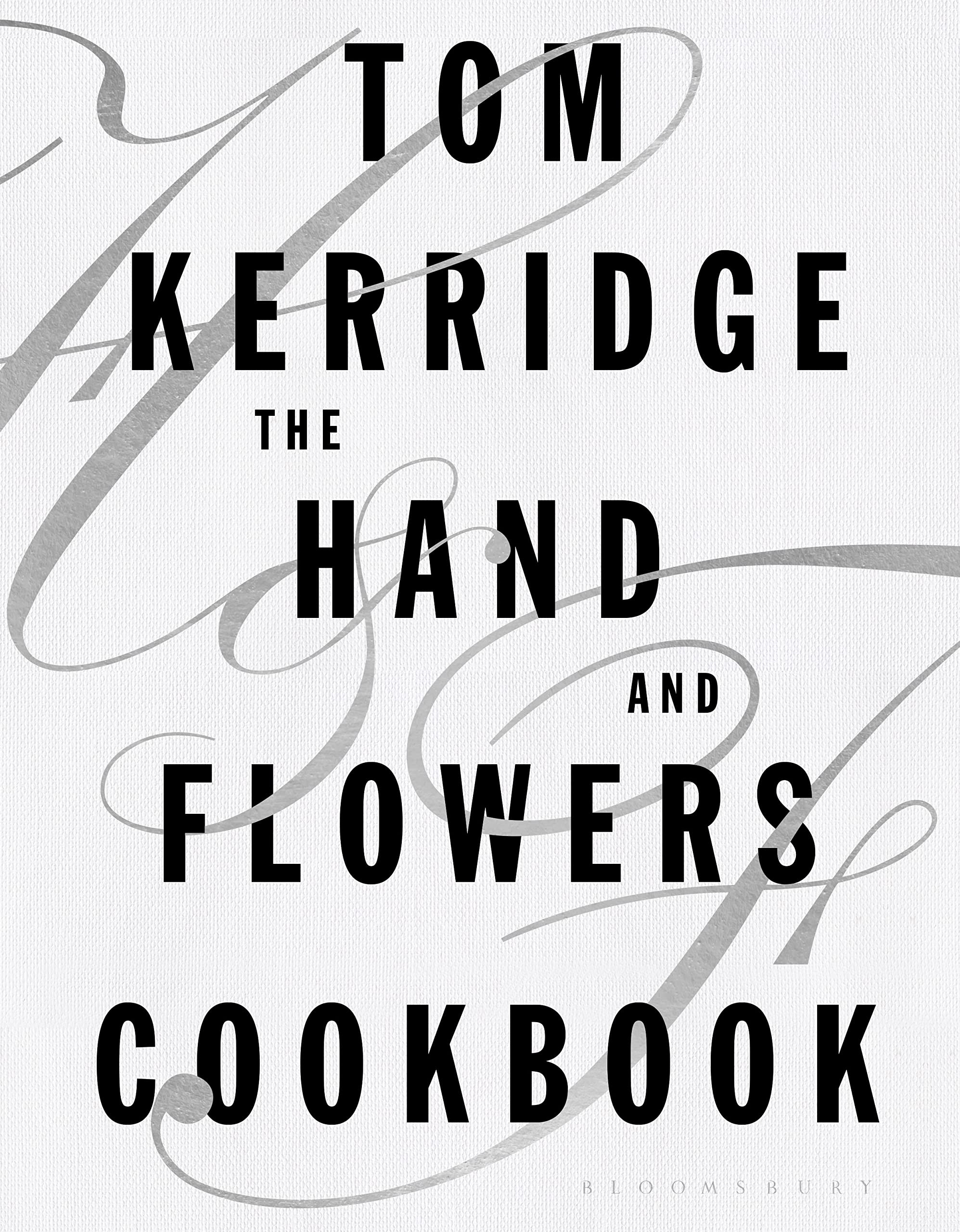 The Hand & Flowers Cookbook: Best British Recipes for Home Chefs | Perfect for Dinner Parties & Gourmet Cooking