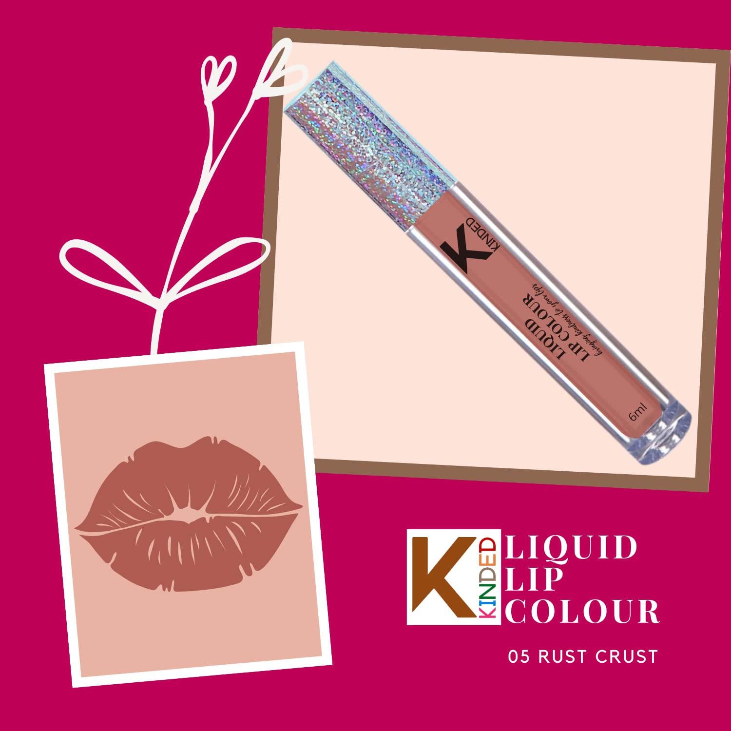 KINDED Liquid Lipstick - Vitamin E Enriched, Waterproof, Smudge Proof, Long Lasting Matte Lip Color (Rust Crust, 6ml) | Transfer Resistant Lip Gloss for Women & Girls | Perfect for Parties, Date Nights & Everyday Wear