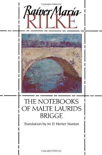 The Notebooks of Malte Laurids Brigge by Rainer Maria Rilke - Reissue Paperback Edition | Classic Literature, Poetry & Fiction | Perfect for Book Clubs & Literary Enthusiasts