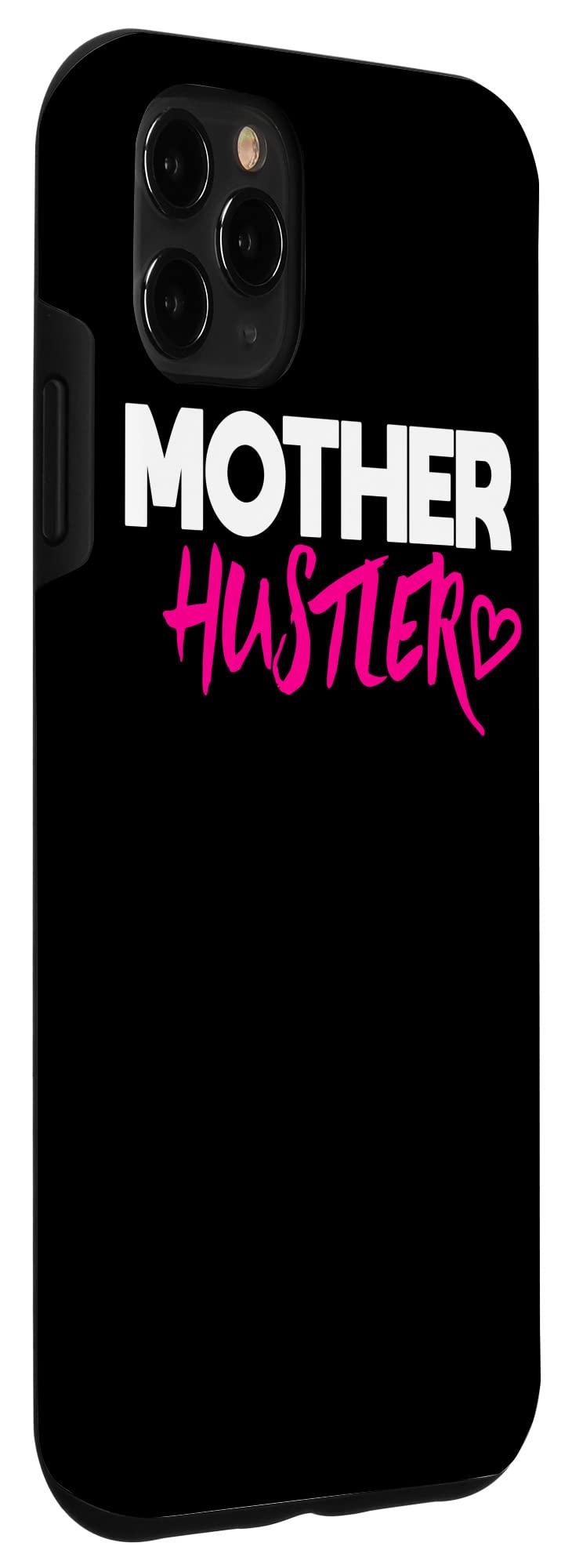 iPhone 11 Pro Max Case - Funny 'Mother Hustler' Design - Durable Protective Cover for Everyday Use | Perfect for Work, Travel & Daily Activities