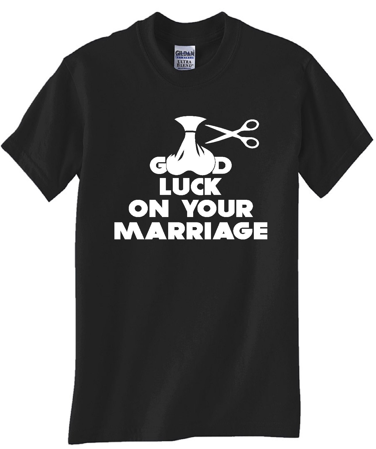 STUFF WITH ATTITUDE Marriage Good Luck Black T-Shirt - Funny Couple Gift for Wedding, Anniversary & Relationship Humor
