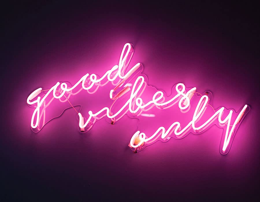 Good Vibes Only
