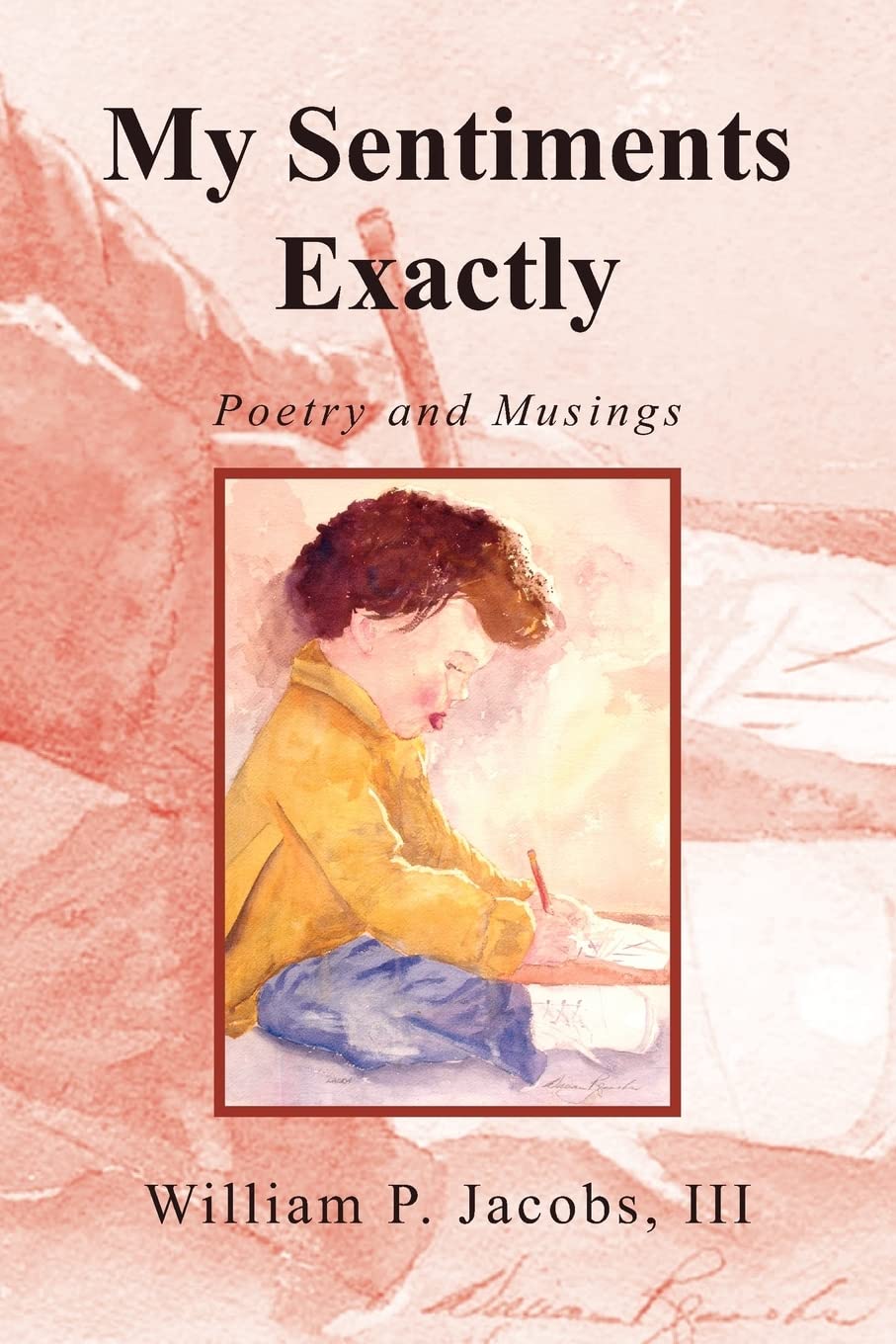 My Sentiments Exactly: Poetry and Musings - Inspirational Poems for Reflection, Comfort & Daily Motivation | Perfect for Gifts, Meditation & Personal Growth