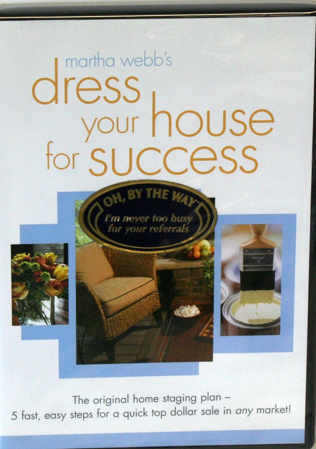 Martha Webb's Dress Your House for Success - Home Staging Guide for Selling Faster | Real Estate Decor & Interior Design Tips for Open Houses