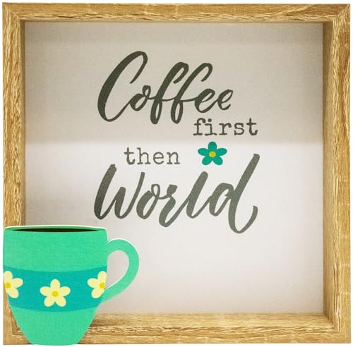 Coffee First Then World