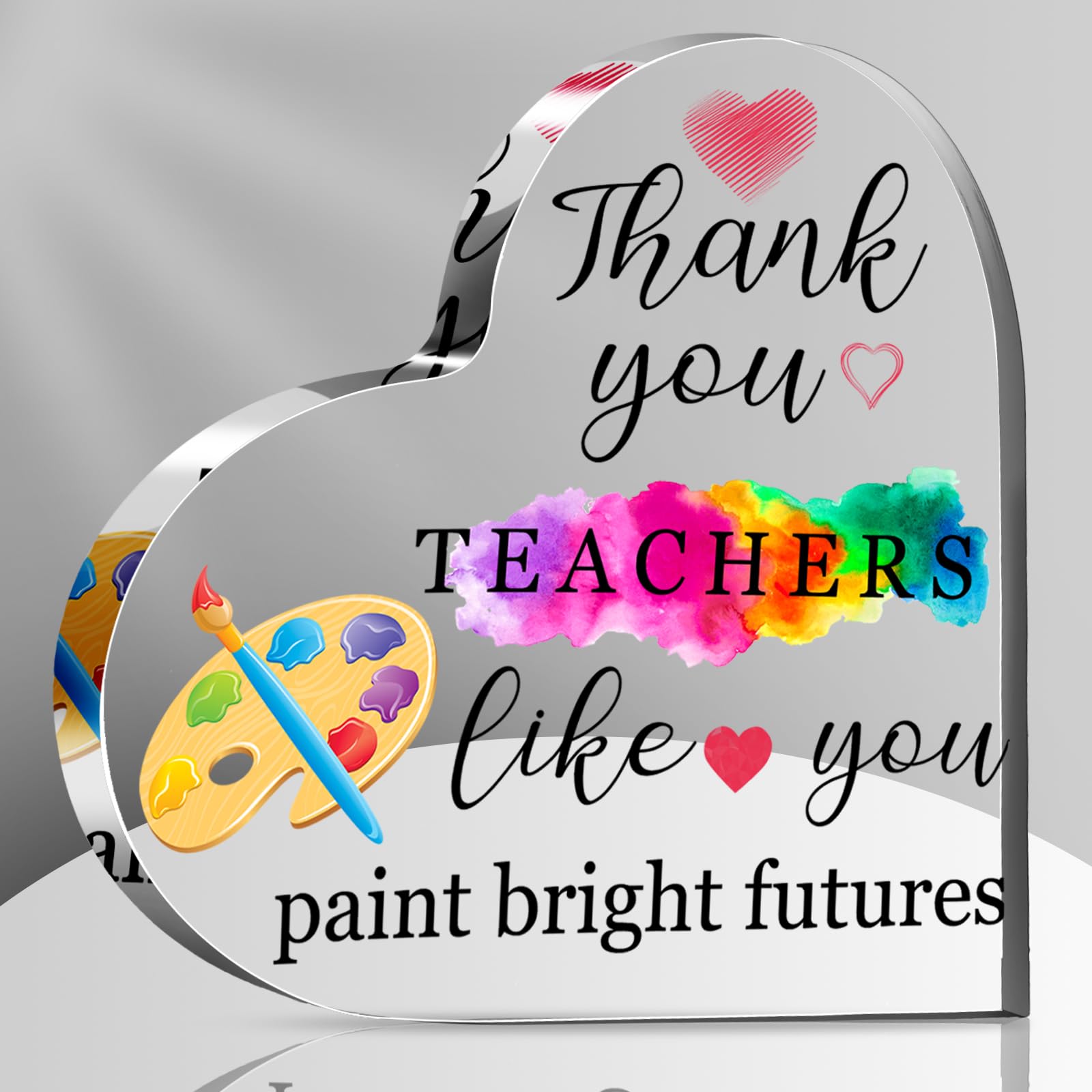 Acrylic Heart-Shaped Teacher Appreciation Gift - Personalized Graduation Keepsake Paperweight with Inspirational Message for Women Educators (3.94 x 3.94 x 0.39 Inches) - Perfect for Classroom Decor, Teacher's Desk, and Thank You Gifts