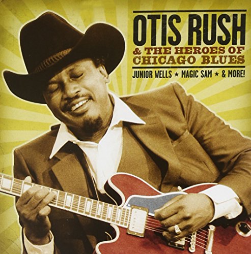 Otis Rush & the Heroes of Chicago Blues - Legendary Blues Music Album - Perfect for Blues Lovers, Music Collectors & Vintage Vinyl Enthusiasts