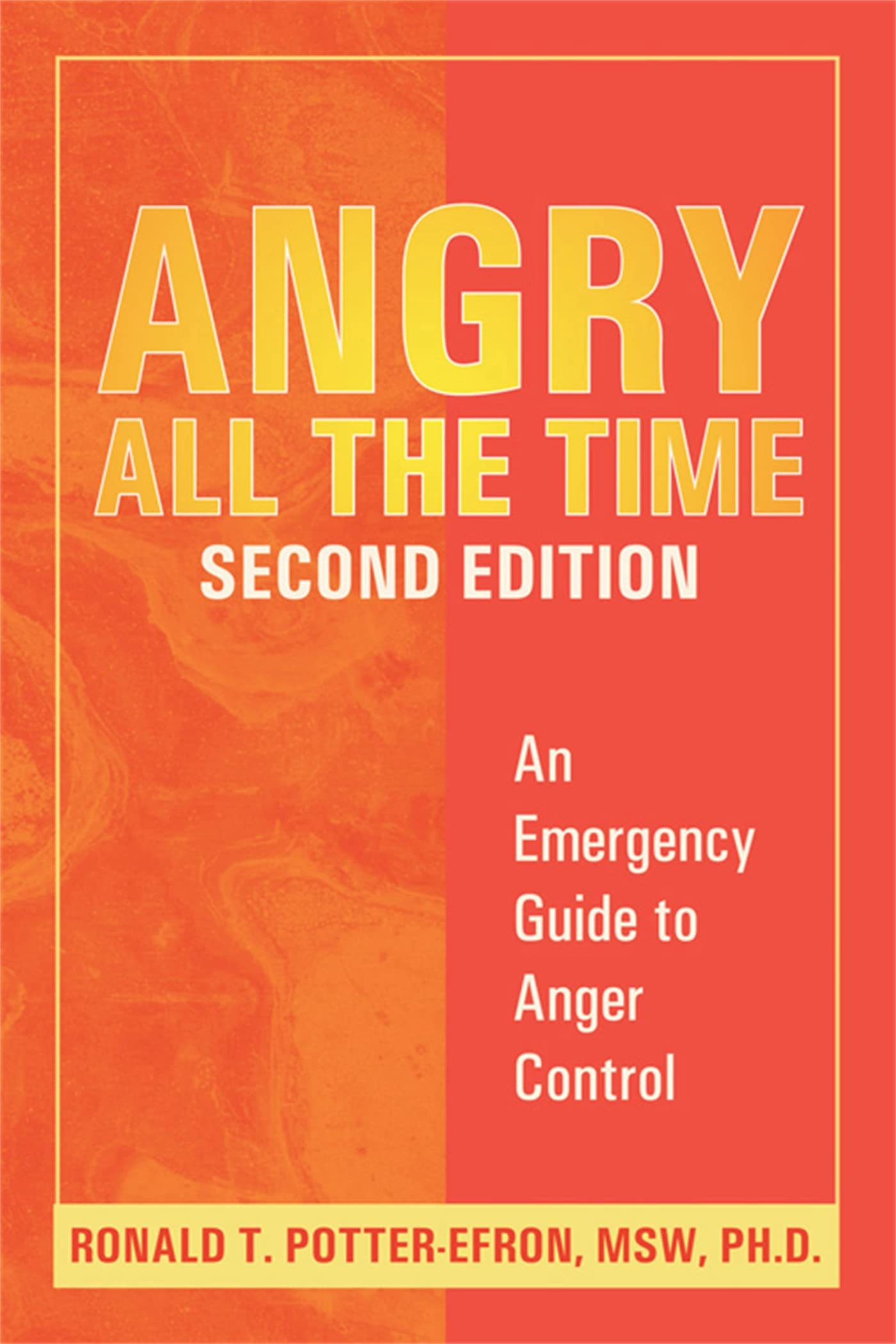 Angry All the Time: The Ultimate Guide to Anger Management Techniques | Learn How to Control Anger Issues & Improve Emotional Health | Perfect for Stress Relief & Relationship Counseling