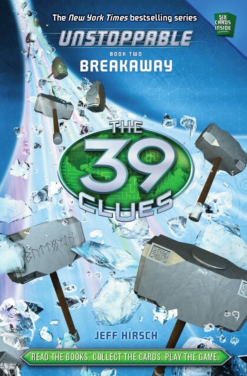 Breakaway (The 39 Clues: Unstoppable, Book 2) - Action-Packed Adventure Novel for Teens | Perfect for Young Readers & Book Clubs