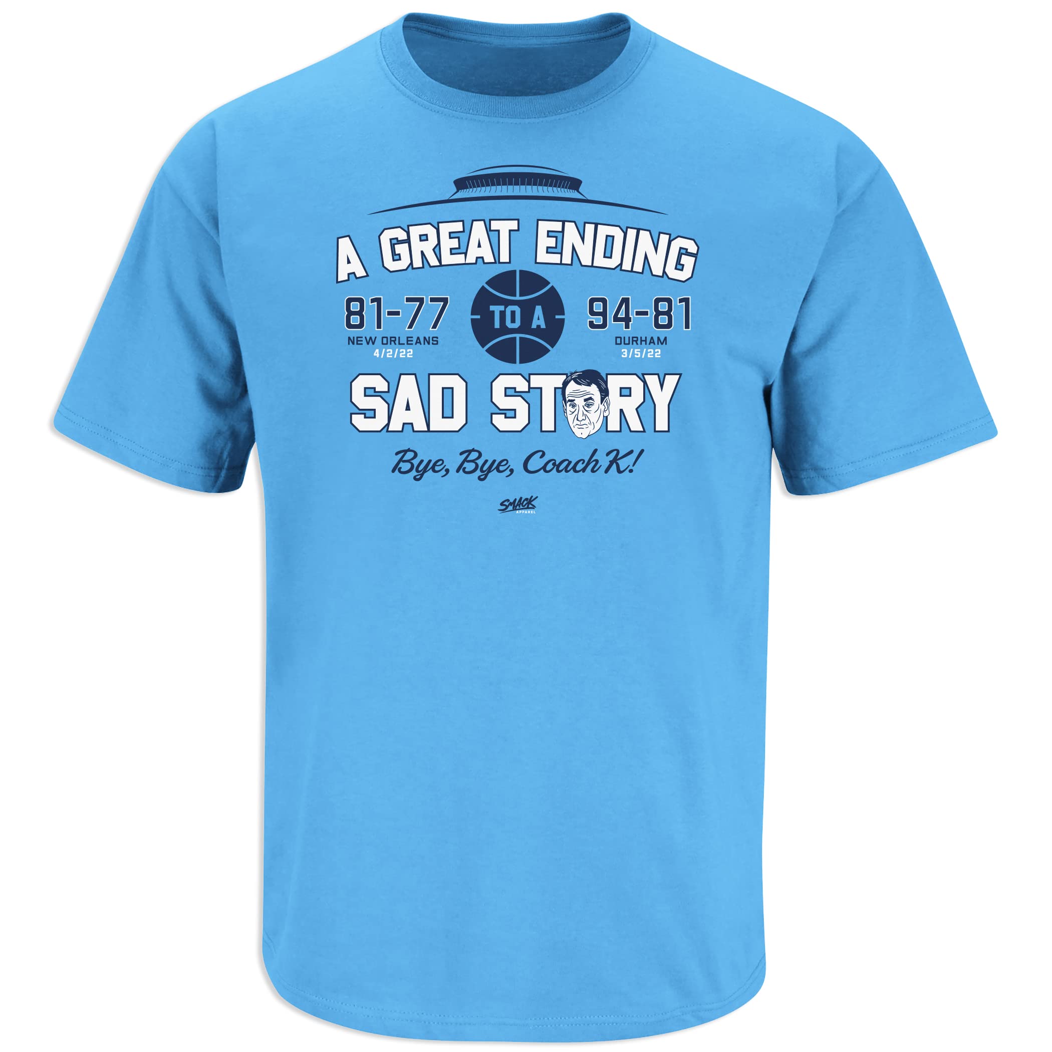 Great Ending to a Sad Story T-Shirt for North Carolina College Fans - Comfortable Cotton Tee in Sizes SM-5XL - Perfect for Game Days, Tailgating & School Spirit Events