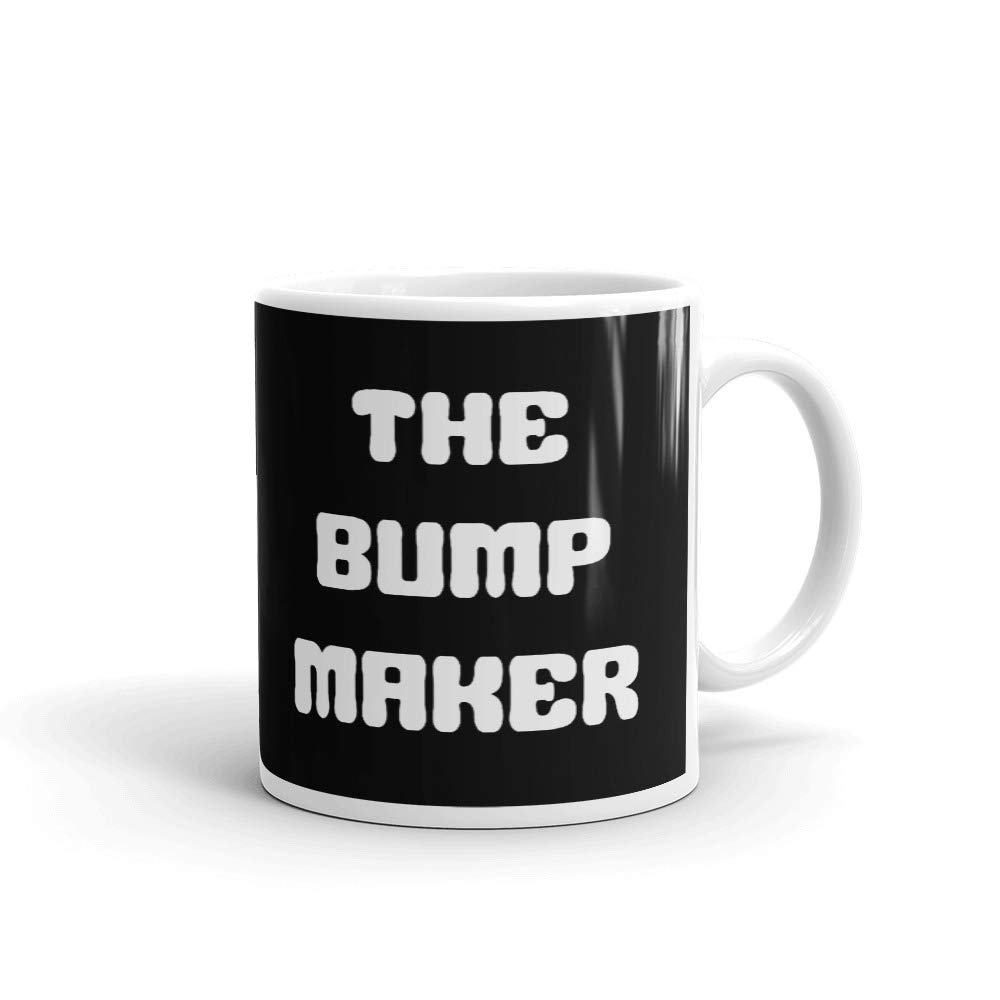 11 oz Funny Pregnancy Announcement Coffee Mug - The Bump Maker Dad to Be Gift - Novelty Ceramic Tea Cup for Expecting Fathers - Perfect for Gender Reveal Parties & Baby Shower Gifts