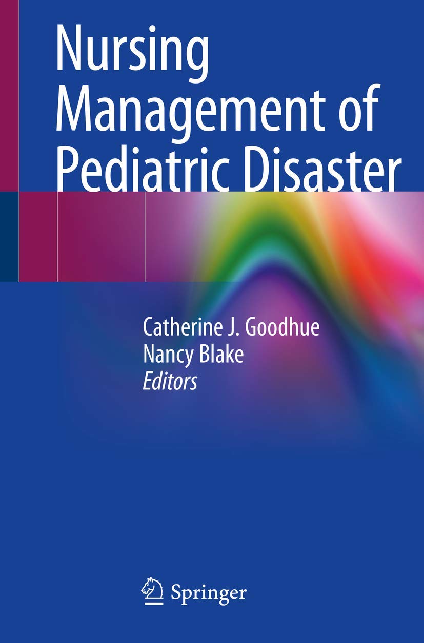 Pediatric Disaster Nursing Management Guide - Best Practices for Emergency Care & Crisis Response | Essential for Nurses, Hospitals & Disaster Preparedness Teams