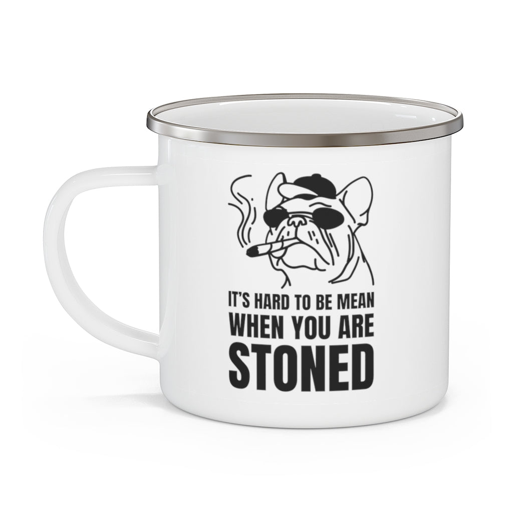 Funny Camping Mug - Insulated Enamel Travel Coffee & Tea Cup with 'It's Hard to Be Mean When You're Stoned' Design - Perfect for Outdoor Adventures, Hiking, and 420 Friendly Gifts