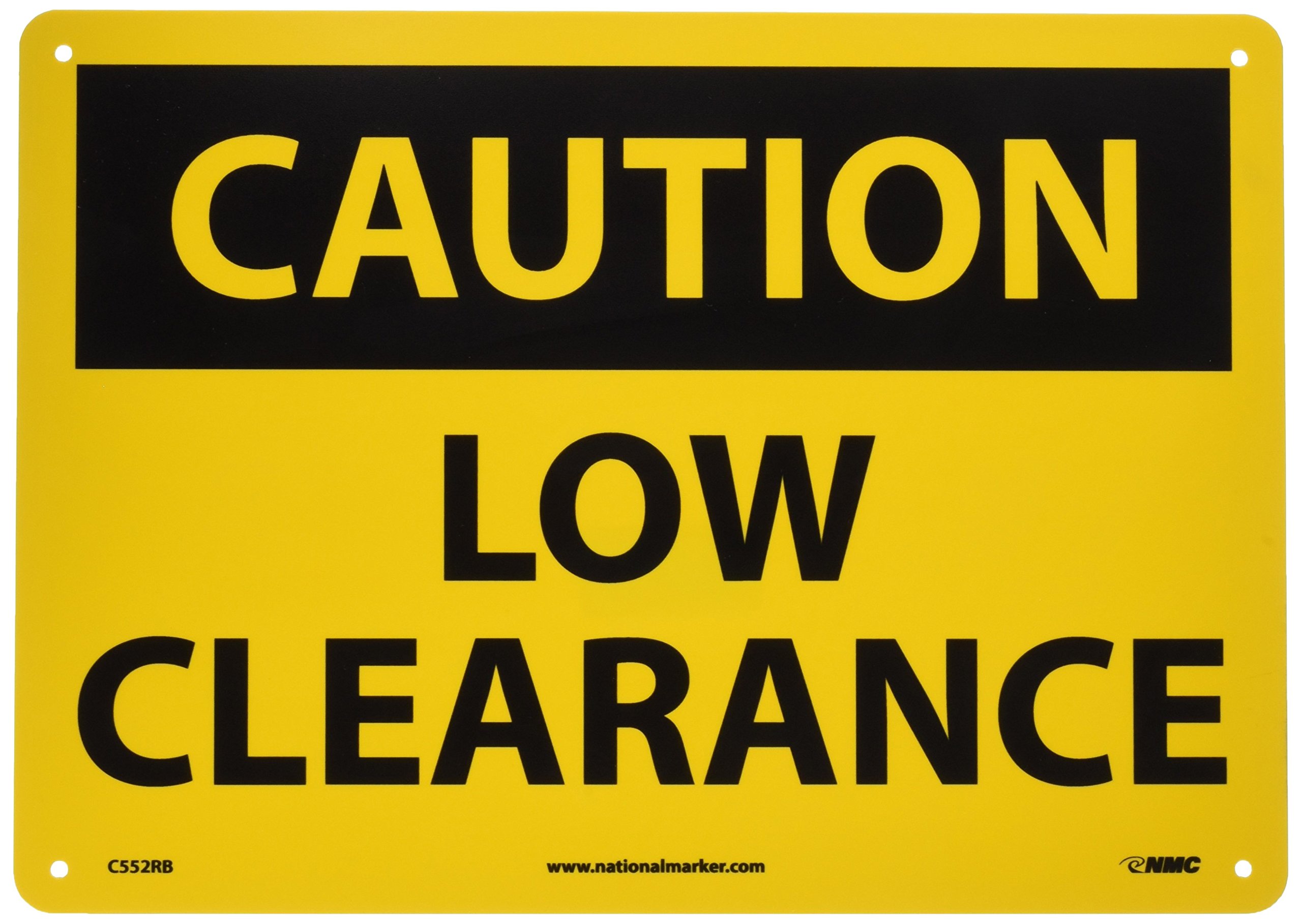 OSHA Approved CAUTION - LOW CLEARANCE Safety Sign | 14