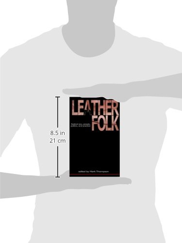 Leatherfolk: Radical Sex, People, Politics & Practice - LGBTQ+ Studies Book for Alternative Lifestyles, BDSM Culture & Queer Theory | Perfect for Researchers, Activists & Sexuality Educators