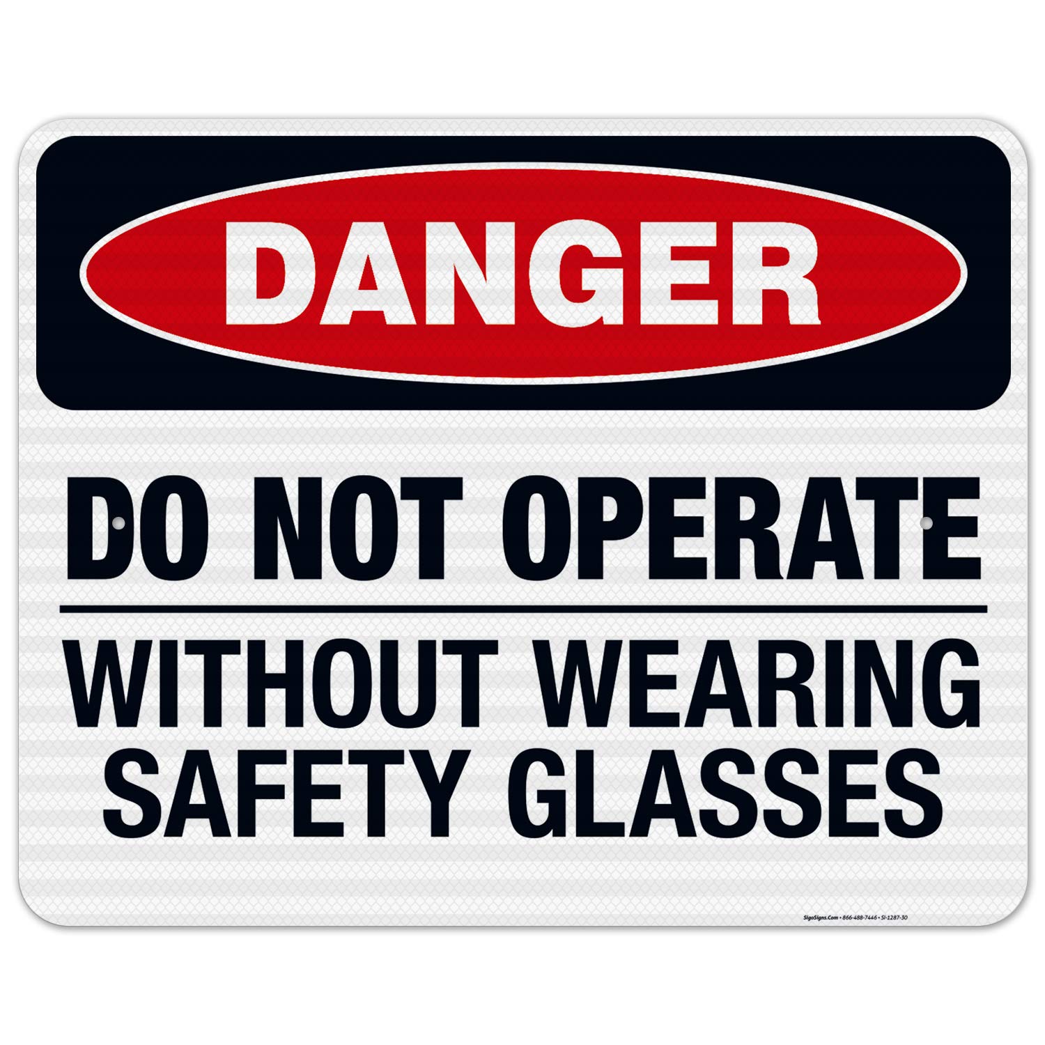 Danger Do Not Operate Without Safety Glasses Sign - OSHA Compliant 24x30 Inch Reflective Aluminum Sign for Workplace Safety | 3M EGP .080 Aluminum, Fade Resistant, Indoor/Outdoor Use | Made in USA - Perfect for Construction Sites, Factories & Hazardous Areas