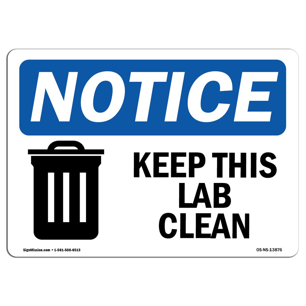 OSHA Notice Sign - Keep This Lab Clean | Durable Aluminum Safety Sign for Business, Construction Site, Warehouse & Shop | Made in USA | Ideal for Workplace Safety & Compliance