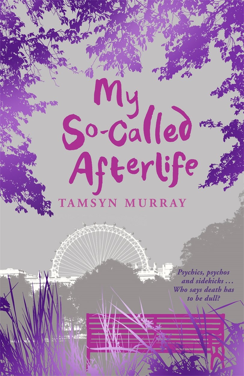 My So-Called Afterlife - Paranormal Romance Novel | Supernatural Teen Fiction Book for YA Readers | Perfect for Book Clubs & Dark Fantasy Lovers