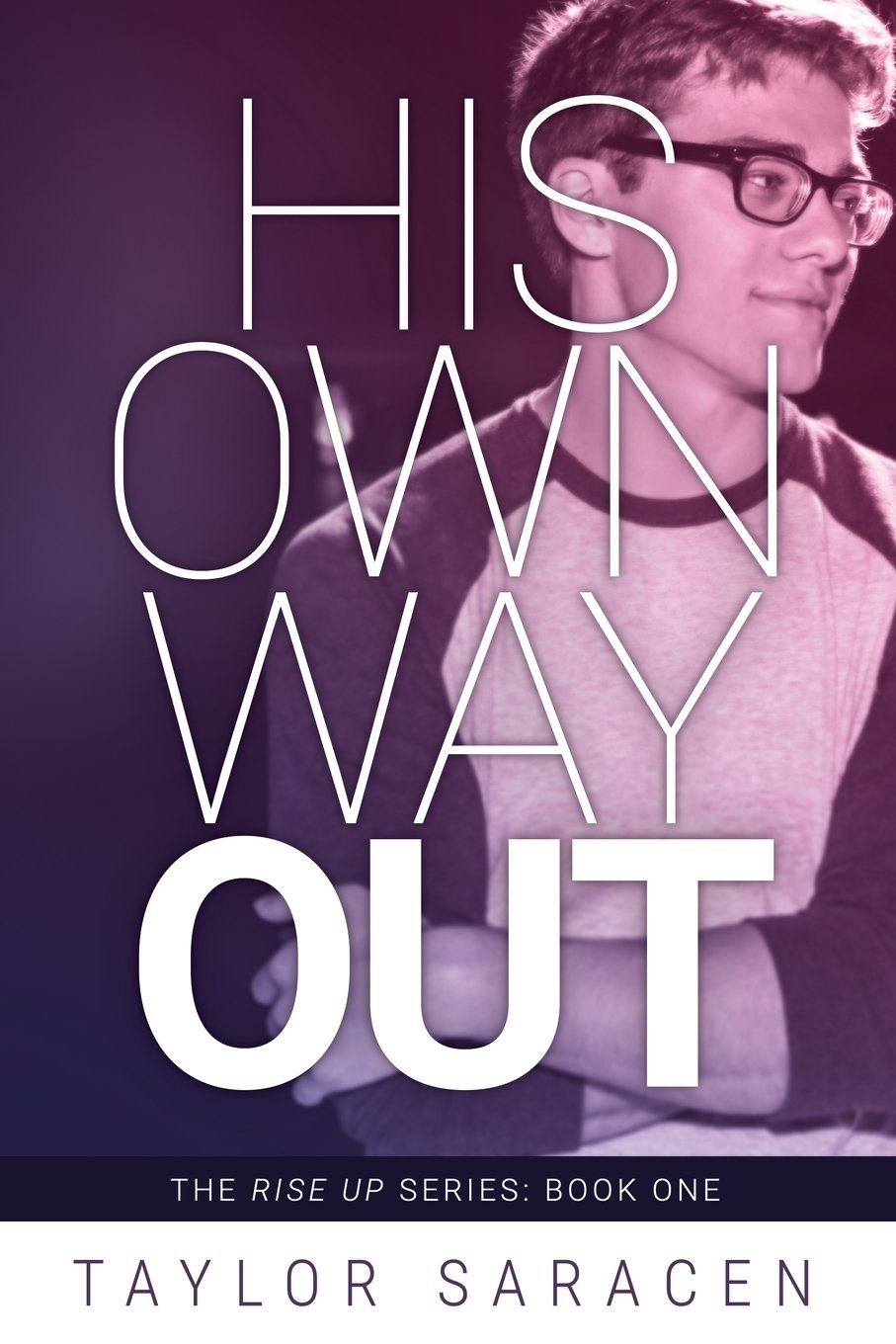 His Own Way Out (Rise Up) - Inspirational Self-Help Book for Personal Growth & Overcoming Challenges | Perfect for Motivation, Life Transformation & Empowerment Journeys