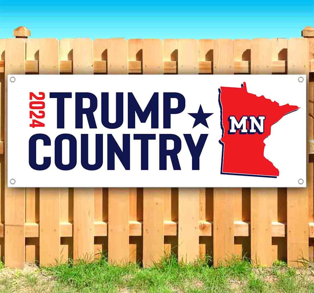 Trump Country Minnesota 2024 Heavy-Duty Vinyl Banner - 13 oz Non-Fabric with Metal Grommets | Single-Sided Political Election Sign for MAGA Supporters | Perfect for Campaign Rallies, Yard Signs & Patriotic Displays