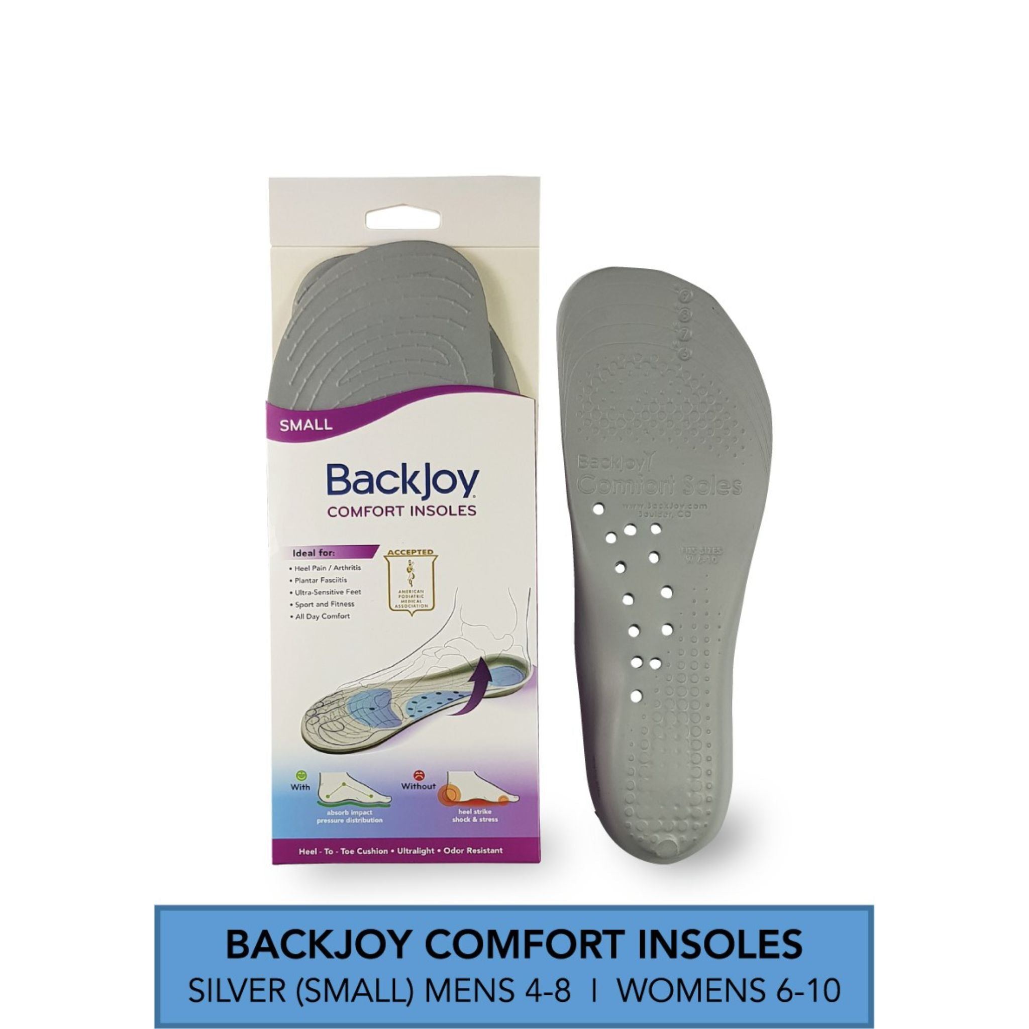 BackJoy Comfort Insoles for Women (Size 6-10) & Men (Size 4-8) - Small Size, Silver - Orthotic Shoe Inserts for All-Day Support & Pain Relief - Perfect for Work, Walking & Running