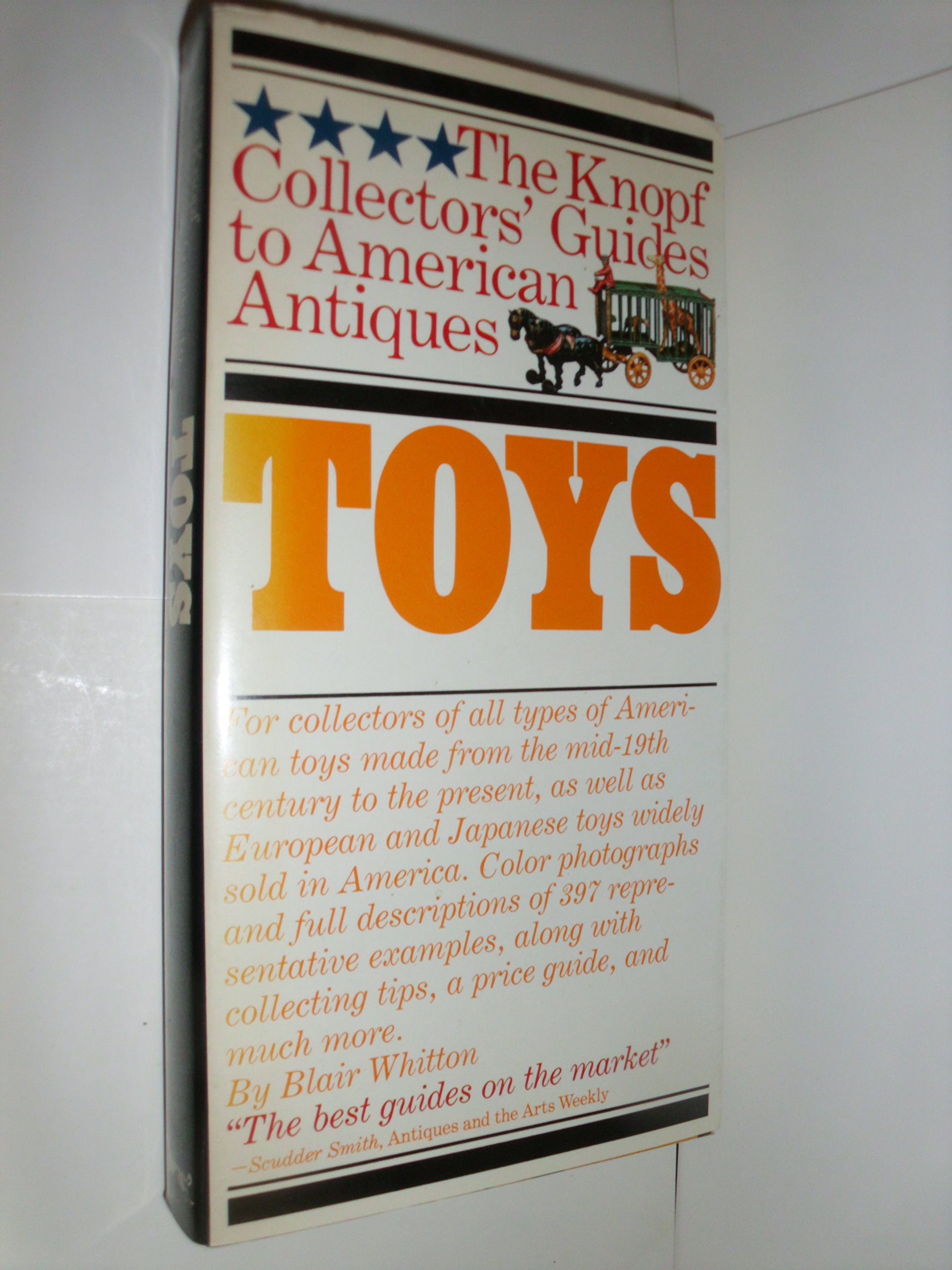 Vintage American Toy Collectors Guide - The Knopf Collectors' Series | Antique Toys Identification & Value Reference for Collectors & Enthusiasts | Perfect for Estate Sales, Auctions & Historical Research